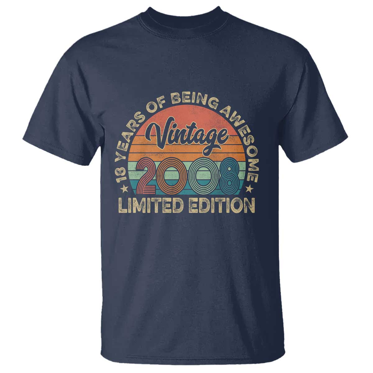 Vintage 2008 18th Birthday Gifts T Shirt Limited Edition 18 Year Old Bday TS10 Navy Print Your Wear