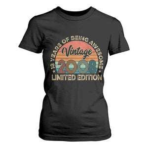 Vintage 2008 18th Birthday Gifts T Shirt For Women Limited Edition 18 Year Old Bday TS10 Black Print Your Wear