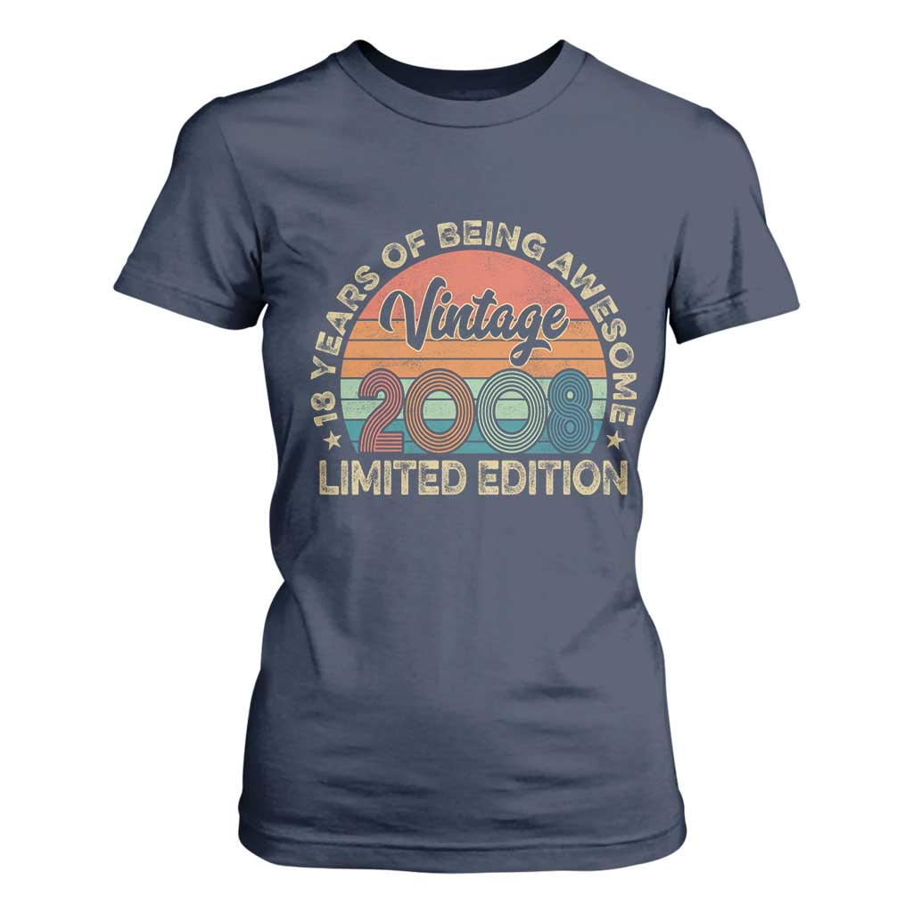 Vintage 2008 18th Birthday Gifts T Shirt For Women Limited Edition 18 Year Old Bday TS10 Navy Print Your Wear