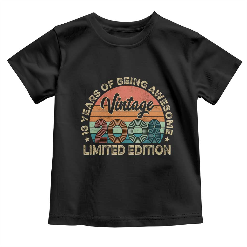 Vintage 2008 18th Birthday Gifts Toddler T Shirt Limited Edition 18 Year Old Bday TS10 Black Print Your Wear