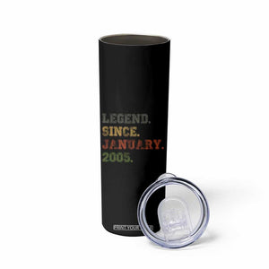 21st Birthday Gifts Skinny Tumbler Retro 21 Years Old Legend Since January 2005 TS10 Print Your Wear