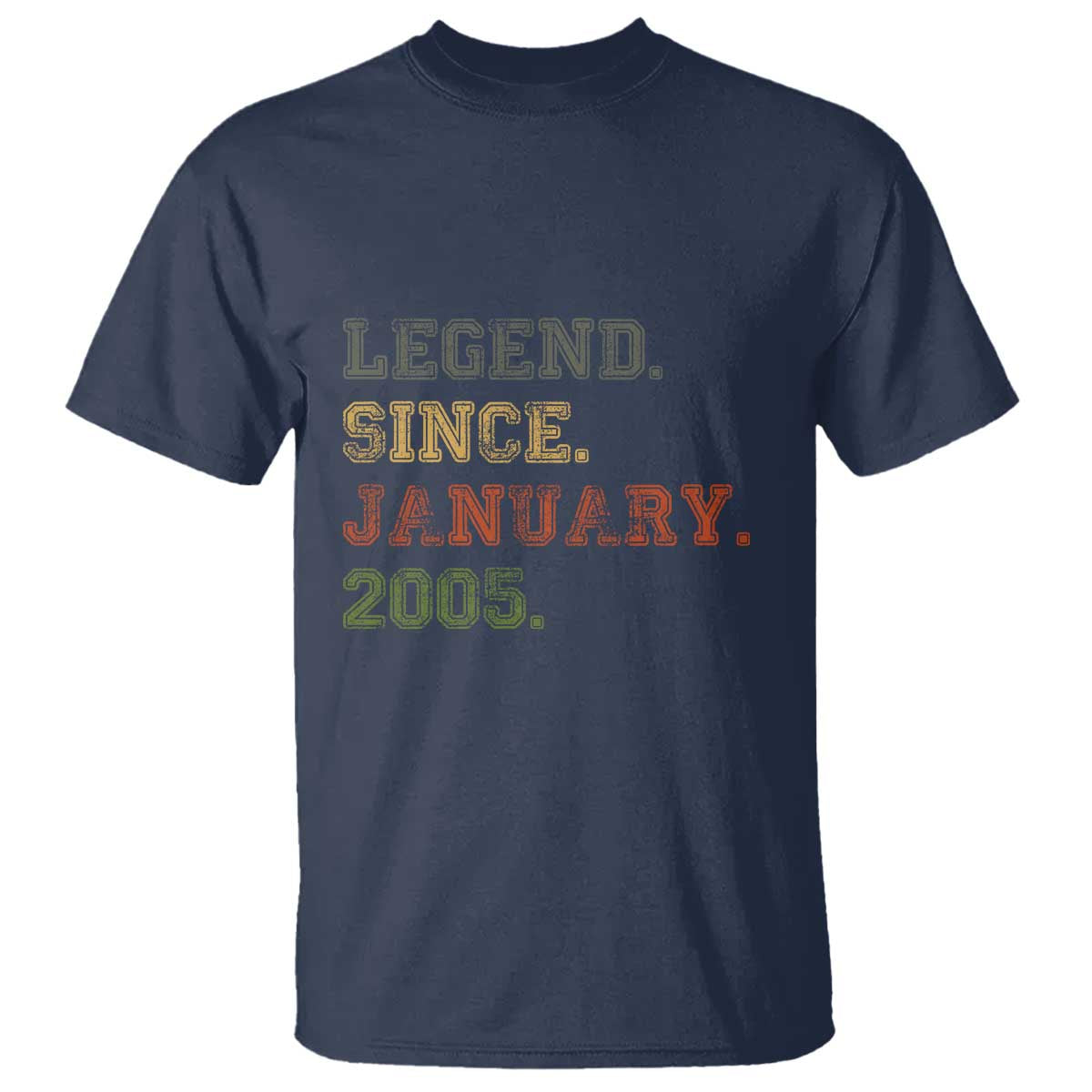 21st Birthday Gifts T Shirt Retro 21 Years Old Legend Since January 2005 TS10 Navy Print Your Wear