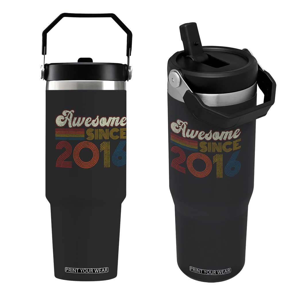 Awesome Since 2016 Flip Straw Tumbler 10yr Bday Son Boy Funny 10th 10 Year Old Birthday TS10 One Size: 30 oz Black Print Your Wear