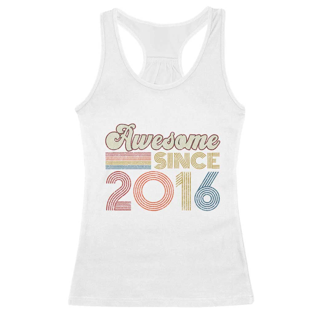 Awesome Since 2016 Racerback Tank Top 10yr Bday Son Boy Funny 10th 10 Year Old Birthday TS10 White Print Your Wear