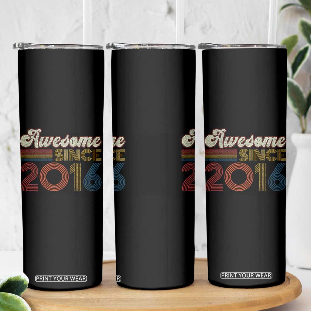 Awesome Since 2016 Skinny Tumbler 10yr Bday Son Boy Funny 10th 10 Year Old Birthday TS10 Print Your Wear