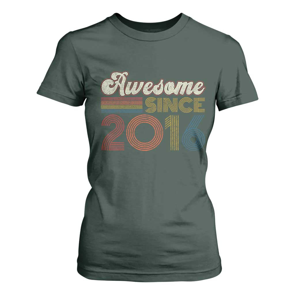 Awesome Since 2016 T Shirt For Women 10yr Bday Son Boy Funny 10th 10 Year Old Birthday TS10 Dark Forest Green Print Your Wear