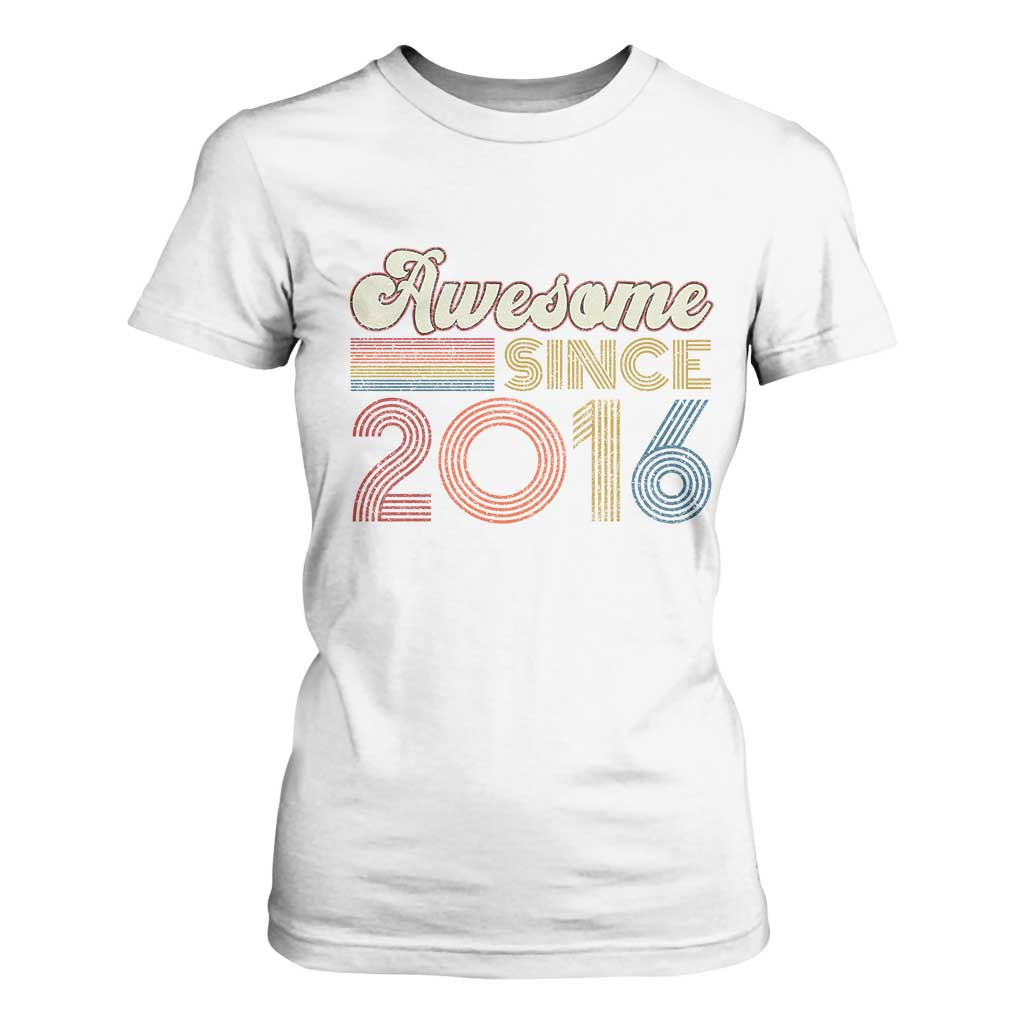 Awesome Since 2016 T Shirt For Women 10yr Bday Son Boy Funny 10th 10 Year Old Birthday TS10 White Print Your Wear
