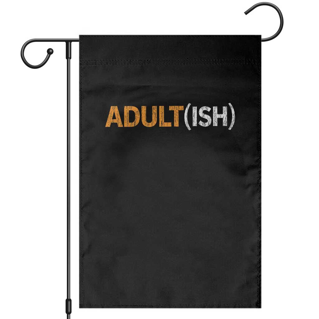 Happy 18th Birthday Garden Flag Funny Adultish 18 Year Old Bday Gifts TS10 Black Print Your Wear