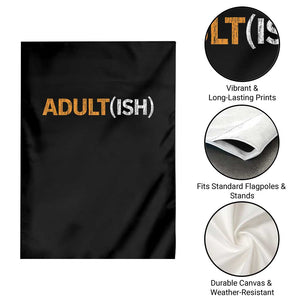 Happy 18th Birthday Garden Flag Funny Adultish 18 Year Old Bday Gifts TS10 Print Your Wear