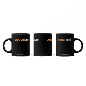 Happy 18th Birthday Coffee Mug Funny Adultish 18 Year Old Bday Gifts TS10 Print Your Wear