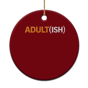 Happy 18th Birthday Ceramic Ornament Funny Adultish 18 Year Old Bday Gifts TS10 1pc Red Print Your Wear