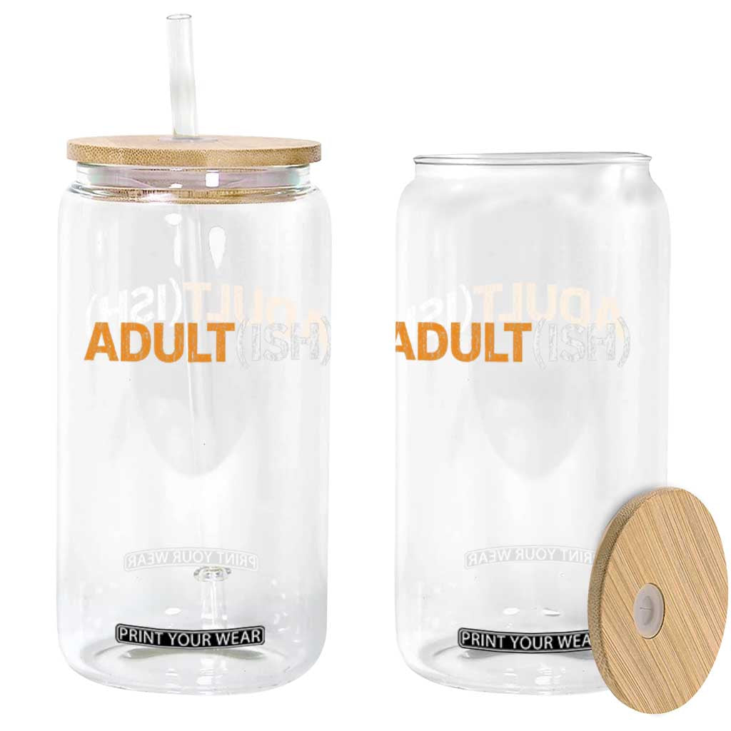 Happy 18th Birthday Glass Can Funny Adultish 18 Year Old Bday Gifts TS10 Print Your Wear