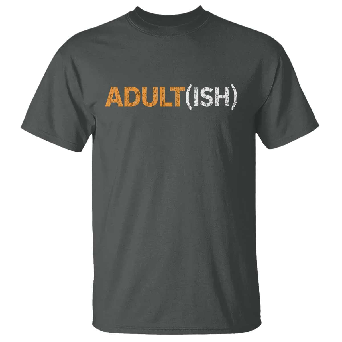 Happy 18th Birthday T Shirt Funny Adultish 18 Year Old Bday Gifts TS10 Dark Heather Print Your Wear