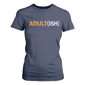 Happy 18th Birthday T Shirt For Women Funny Adultish 18 Year Old Bday Gifts TS10 Navy Print Your Wear