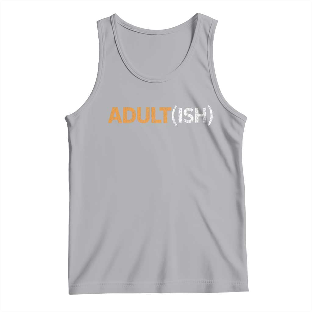 Happy 18th Birthday Tank Top Funny Adultish 18 Year Old Bday Gifts TS10 Athletic Heather Print Your Wear