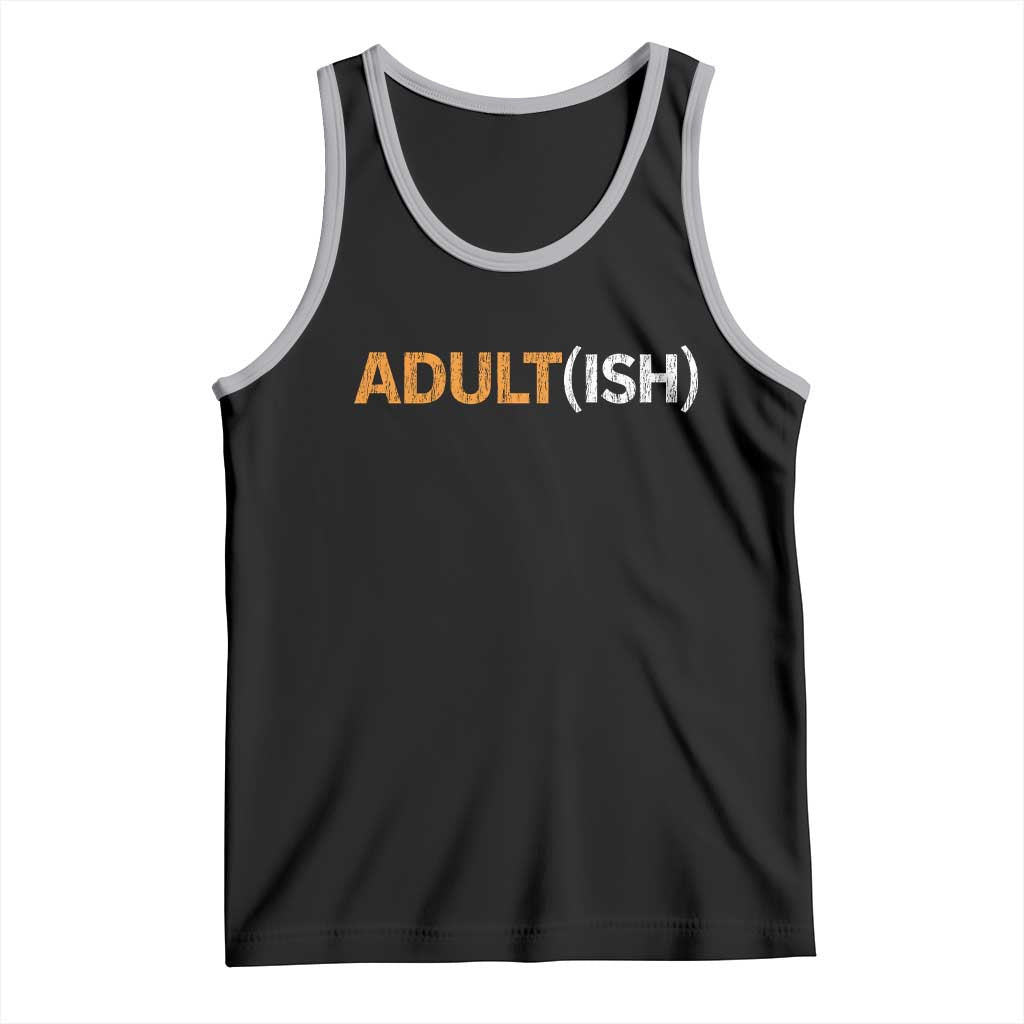 Happy 18th Birthday Tank Top Funny Adultish 18 Year Old Bday Gifts TS10 Black Athletic Heather Print Your Wear