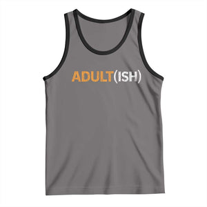 Happy 18th Birthday Tank Top Funny Adultish 18 Year Old Bday Gifts TS10 Deep Heather Black Print Your Wear