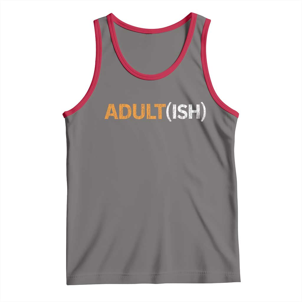 Happy 18th Birthday Tank Top Funny Adultish 18 Year Old Bday Gifts TS10 Deep Heather Red Print Your Wear