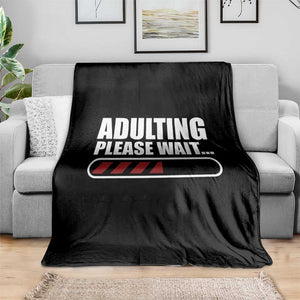 Happy 18th Birthday Throw Blanket Adulting Please Wait Loading 18 Year Old Bday Gifts TS10 Print Your Wear