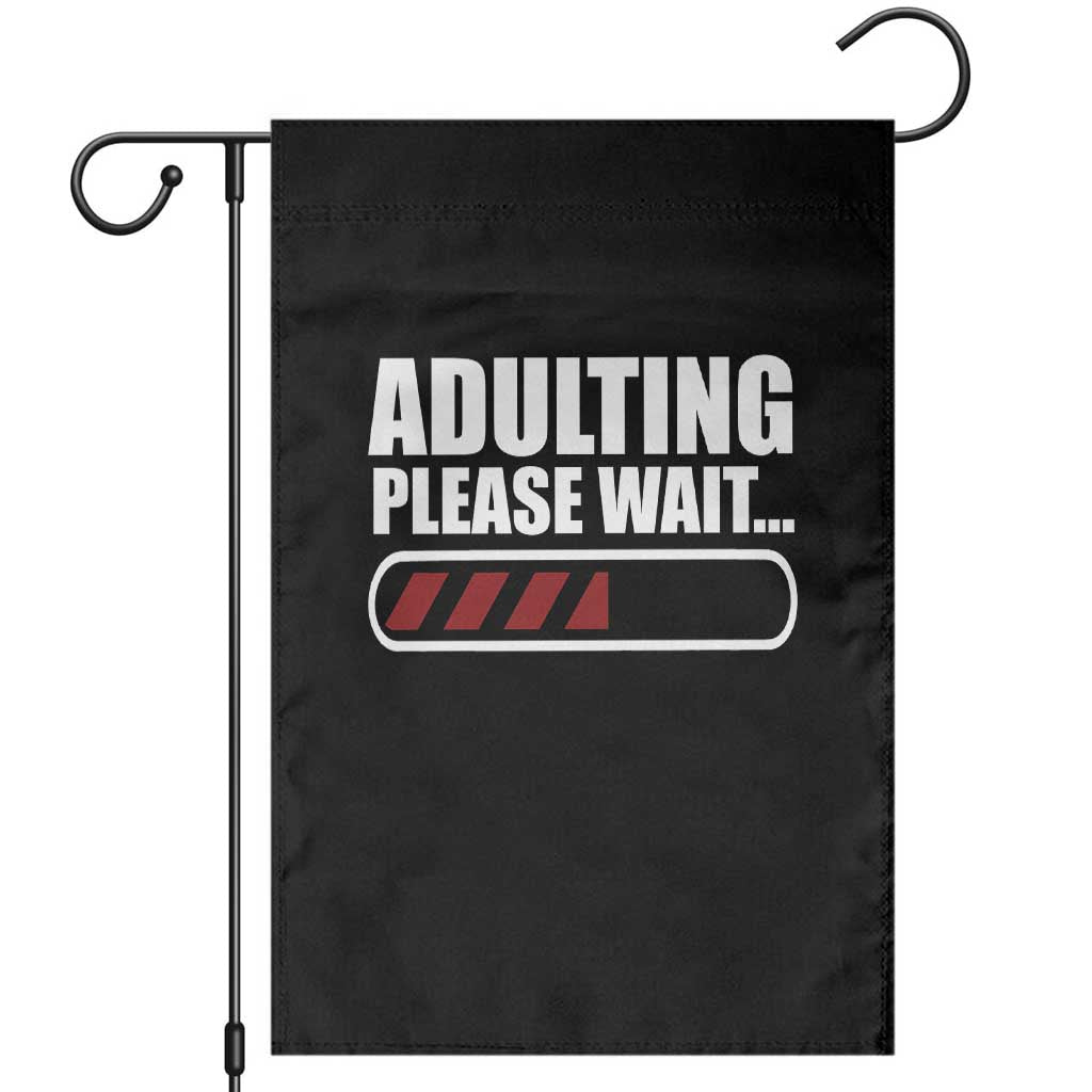 Happy 18th Birthday Garden Flag Adulting Please Wait Loading 18 Year Old Bday Gifts TS10 Black Print Your Wear