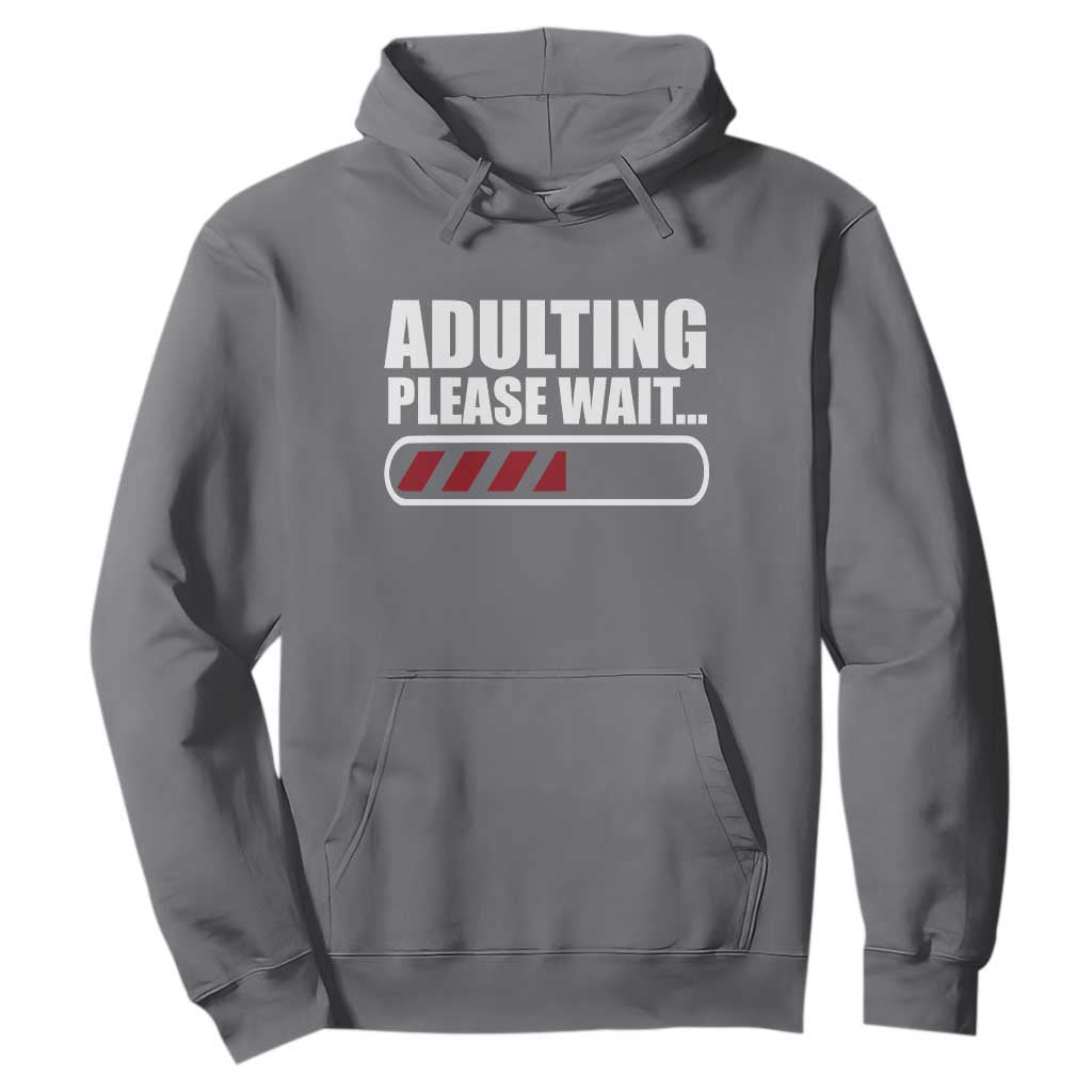 Happy 18th Birthday Hoodie Adulting Please Wait Loading 18 Year Old Bday Gifts TS10 Charcoal Print Your Wear