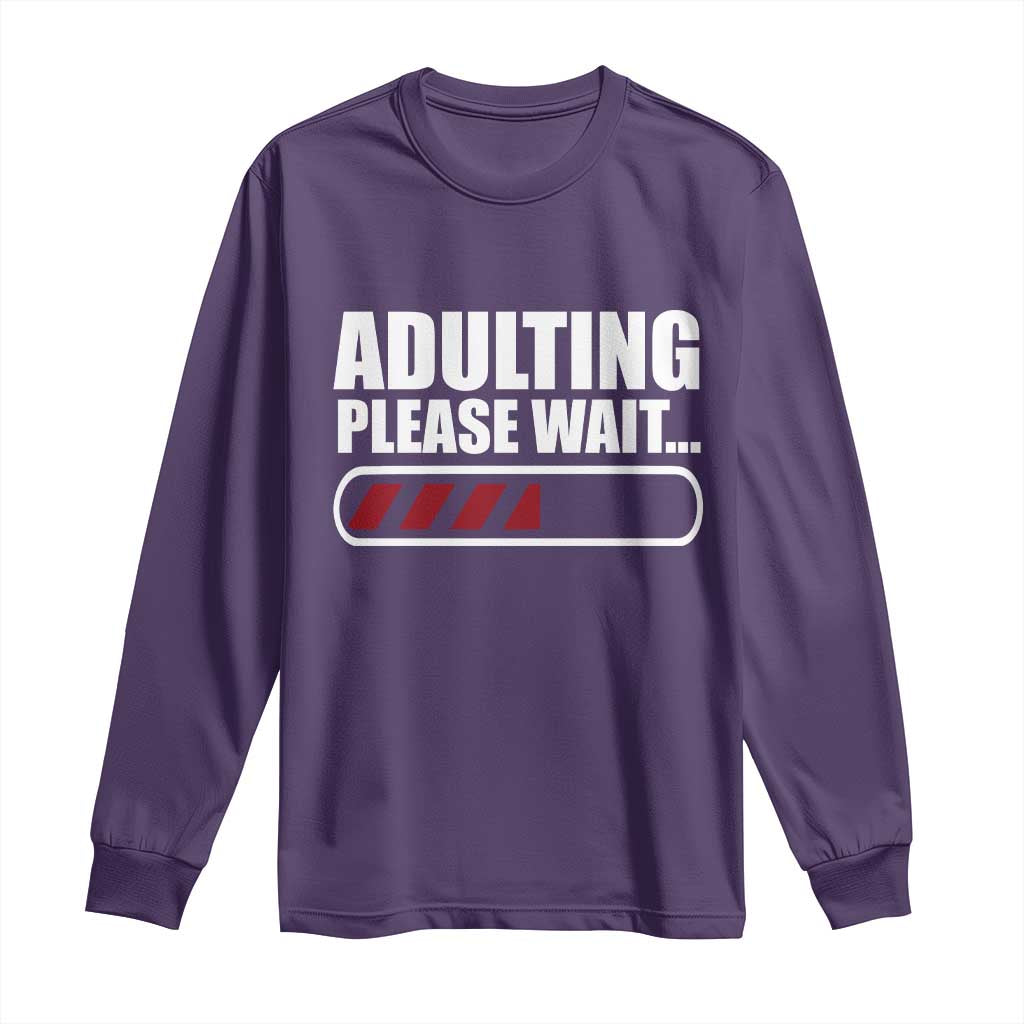Happy 18th Birthday Long Sleeve Shirt Adulting Please Wait Loading 18 Year Old Bday Gifts TS10 Purple Print Your Wear