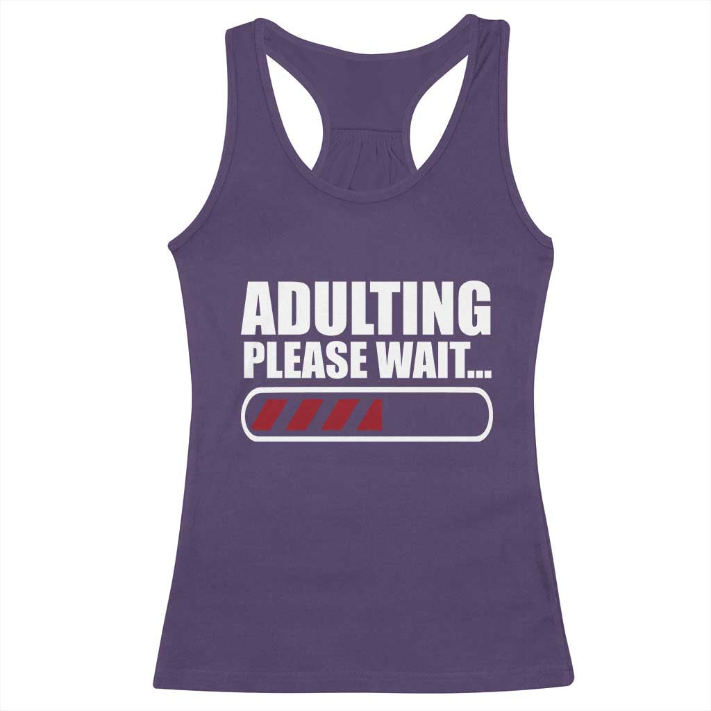 Happy 18th Birthday Racerback Tank Top Adulting Please Wait Loading 18 Year Old Bday Gifts TS10 Purple Print Your Wear