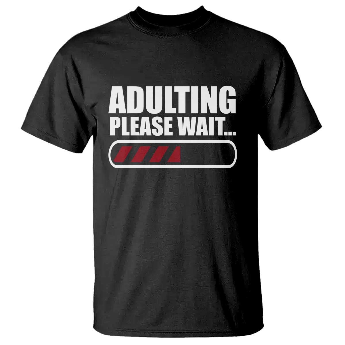 Happy 18th Birthday T Shirt Adulting Please Wait Loading 18 Year Old Bday Gifts TS10 Black Print Your Wear