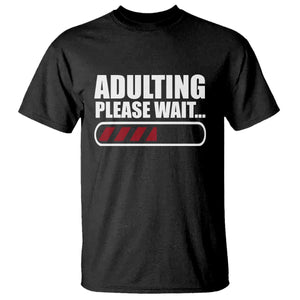 Happy 18th Birthday T Shirt Adulting Please Wait Loading 18 Year Old Bday Gifts TS10 Black Print Your Wear