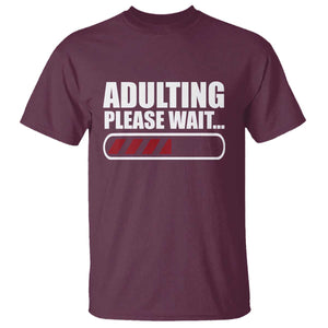 Happy 18th Birthday T Shirt Adulting Please Wait Loading 18 Year Old Bday Gifts TS10 Maroon Print Your Wear
