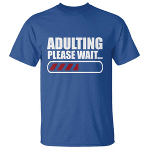 Happy 18th Birthday T Shirt Adulting Please Wait Loading 18 Year Old Bday Gifts TS10 Royal Blue Print Your Wear