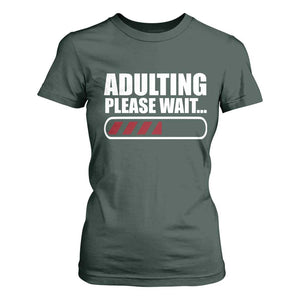 Happy 18th Birthday T Shirt For Women Adulting Please Wait Loading 18 Year Old Bday Gifts TS10 Dark Forest Green Print Your Wear