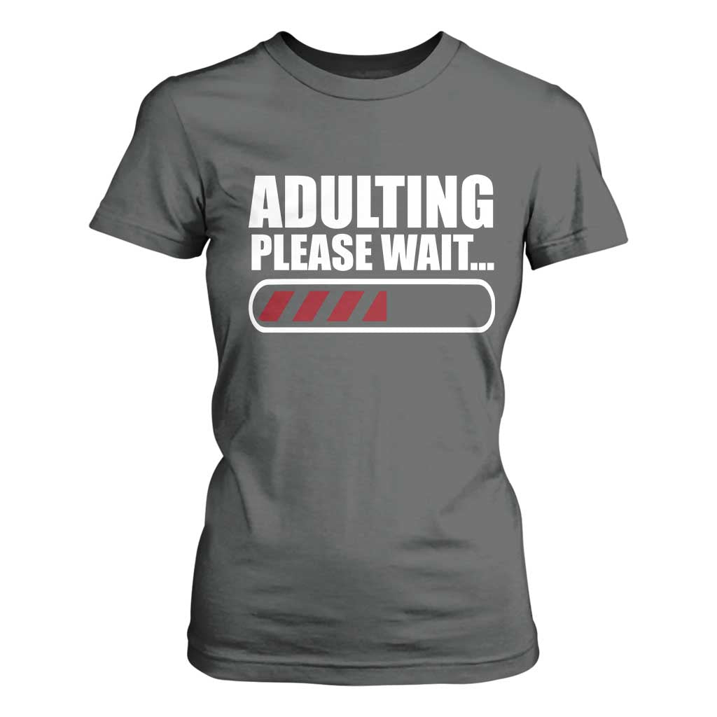Happy 18th Birthday T Shirt For Women Adulting Please Wait Loading 18 Year Old Bday Gifts TS10 Dark Heather Print Your Wear