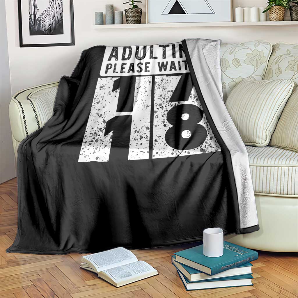 Happy 18th Birthday Throw Blanket Adulting Please Wait 18 Year Old Bday Gifts TS10 Print Your Wear