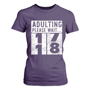 Happy 18th Birthday T Shirt For Women Adulting Please Wait 18 Year Old Bday Gifts TS10 Purple Print Your Wear