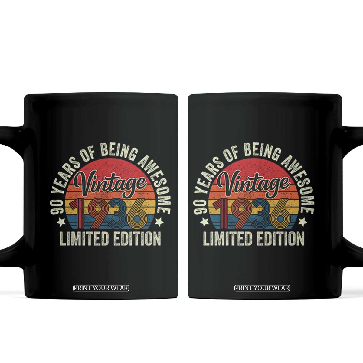 Funny 90th Birthday Coffee Mug Vintage 1936 Limited Edition 90 Year Old Bday Gifts TS10 Black Print Your Wear