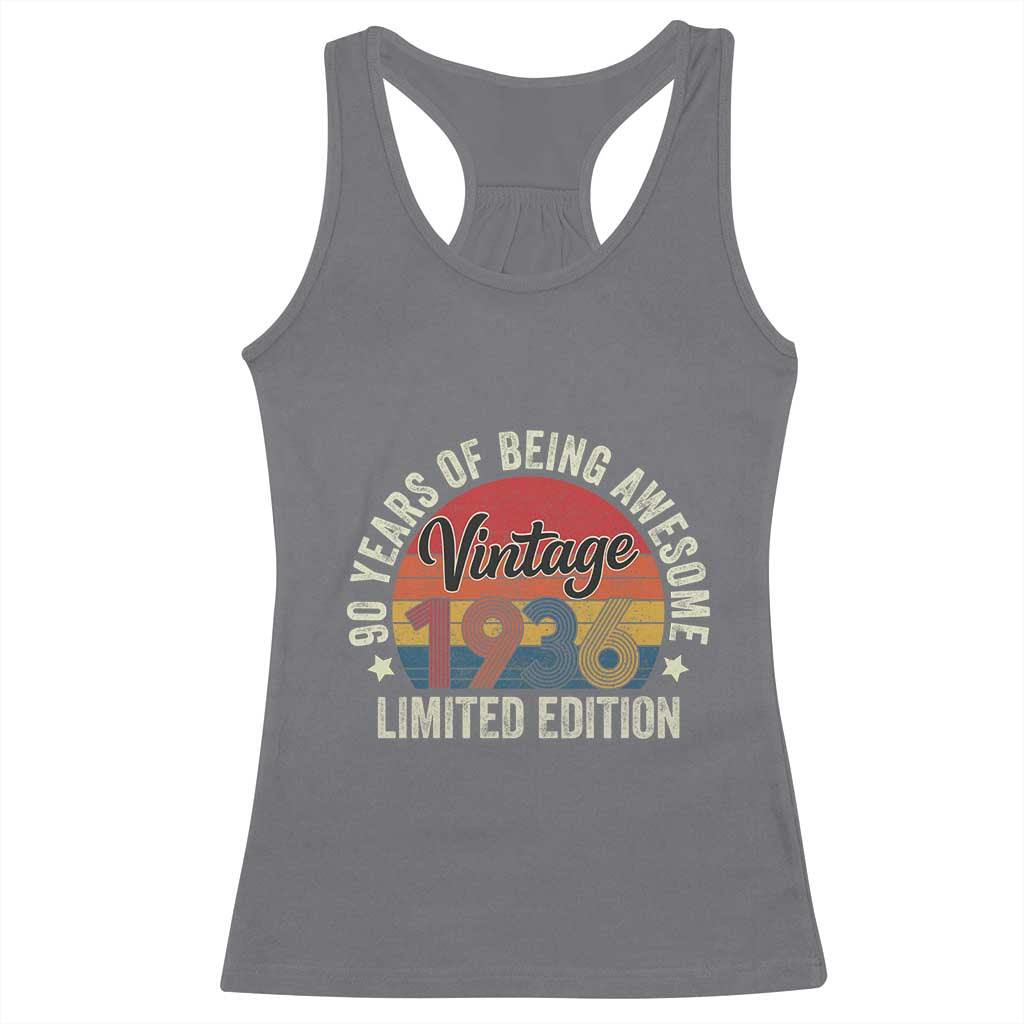 Funny 90th Birthday Racerback Tank Top Vintage 1936 Limited Edition 90 Year Old Bday Gifts TS10 Charcoal Print Your Wear
