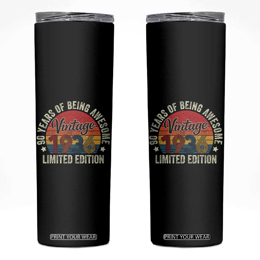 Funny 90th Birthday Skinny Tumbler Vintage 1936 Limited Edition 90 Year Old Bday Gifts TS10 Black Print Your Wear