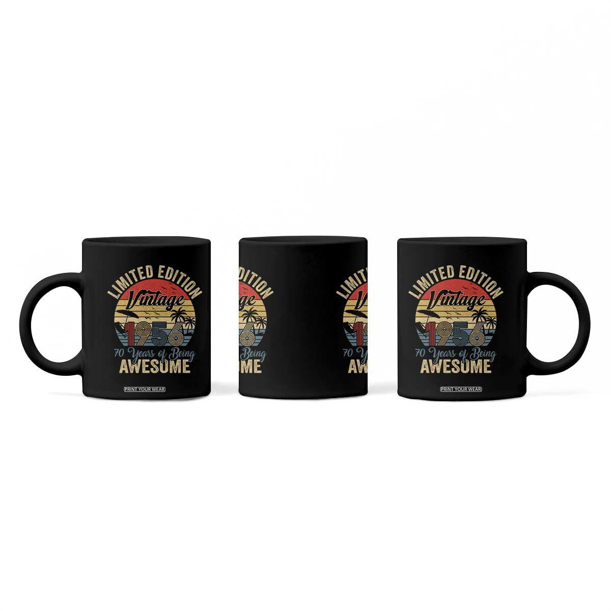 Funny 70th Birthday Coffee Mug Vintage 1956 Limited Edition 50 Year Old Bday Gifts TS10 Print Your Wear