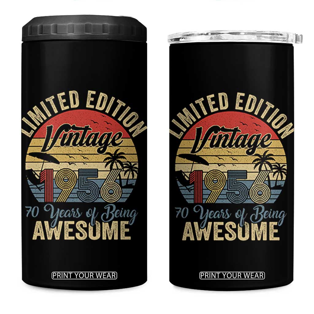 Funny 70th Birthday 4 in 1 Can Cooler Tumbler Vintage 1956 Limited Edition 50 Year Old Bday Gifts TS10 One Size: 16 oz Black Print Your Wear