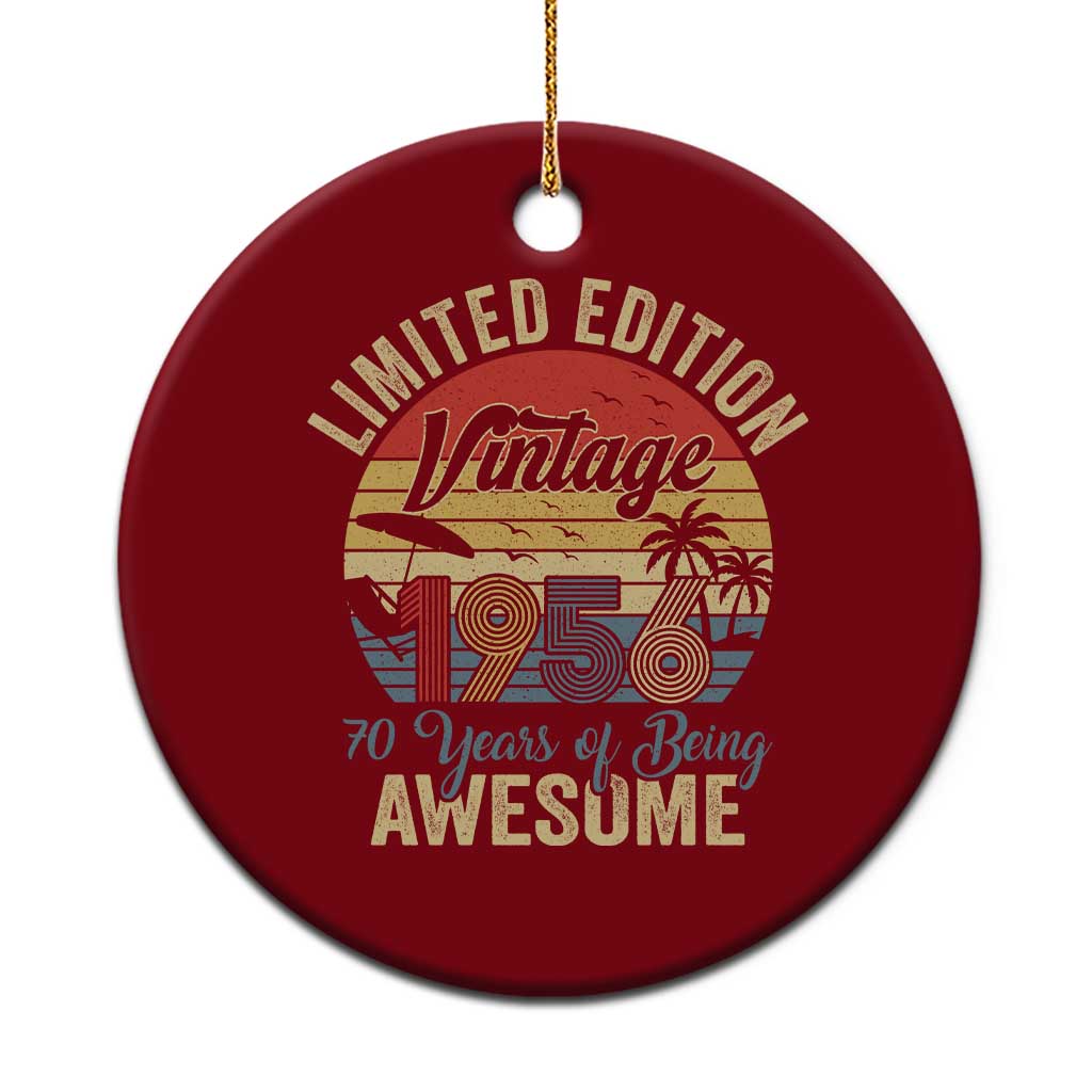 Funny 70th Birthday Ceramic Ornament Vintage 1956 Limited Edition 50 Year Old Bday Gifts TS10 1pc Red Print Your Wear
