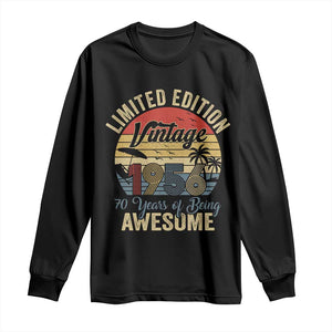 Funny 70th Birthday Long Sleeve Shirt Vintage 1956 Limited Edition 50 Year Old Bday Gifts TS10 Black Print Your Wear