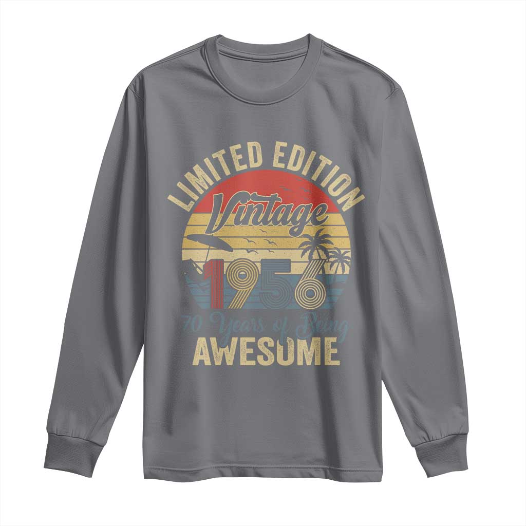 Funny 70th Birthday Long Sleeve Shirt Vintage 1956 Limited Edition 50 Year Old Bday Gifts TS10 Charcoal Print Your Wear