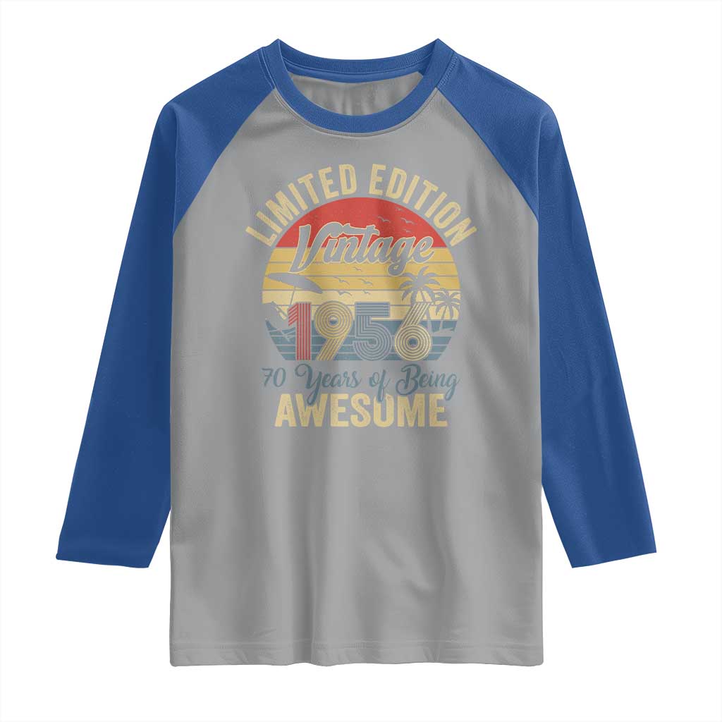 Funny 70th Birthday Raglan Shirt Vintage 1956 Limited Edition 50 Year Old Bday Gifts TS10 Sport Gray Royal Print Your Wear