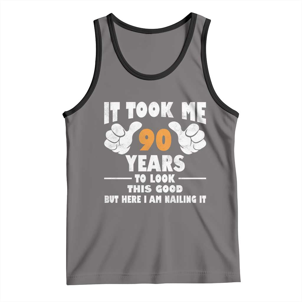 Funny 90th Birthday Tank Top It Took Me 90 Years To Look This Good TS10 Deep Heather Black Print Your Wear