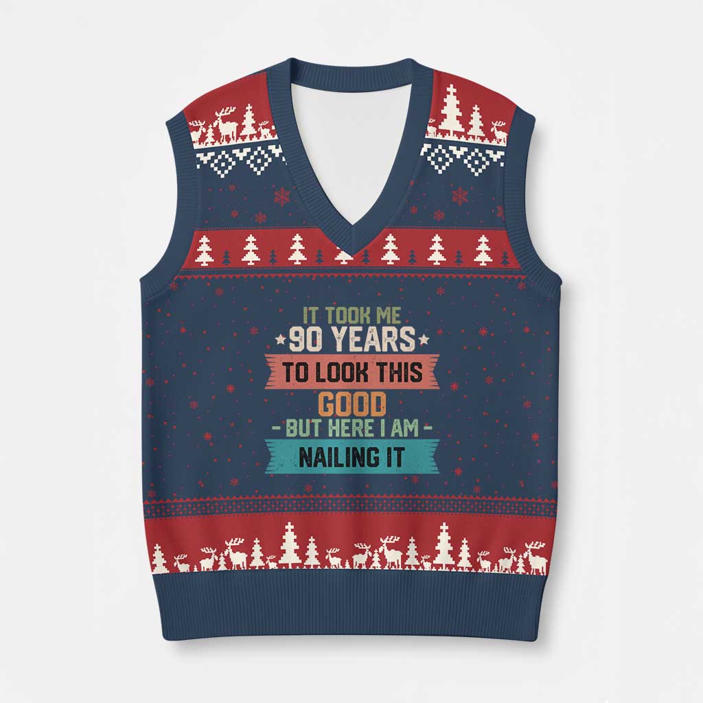 Funny 90th Birthday V-Neck Knit Sweater Vest Vintage It Took Me 90 Years To Look This Good Bday Gift TS10 Navy Red Print Your Wear