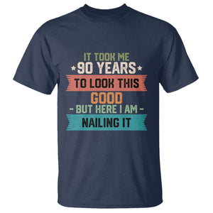 Funny 90th Birthday T Shirt Vintage It Took Me 90 Years To Look This Good Bday Gift TS10 Navy Print Your Wear