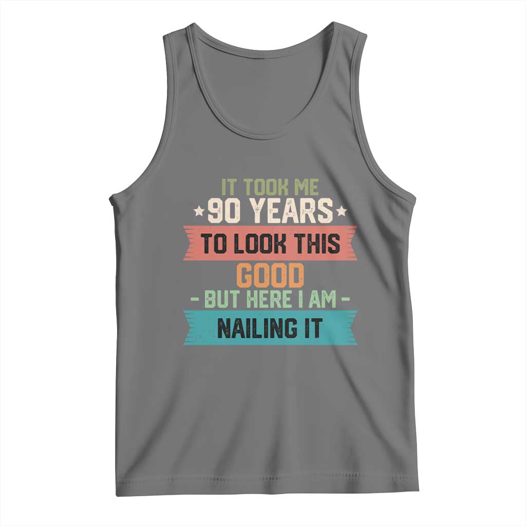 Funny 90th Birthday Tank Top Vintage It Took Me 90 Years To Look This Good Bday Gift TS10 Black Heather Print Your Wear