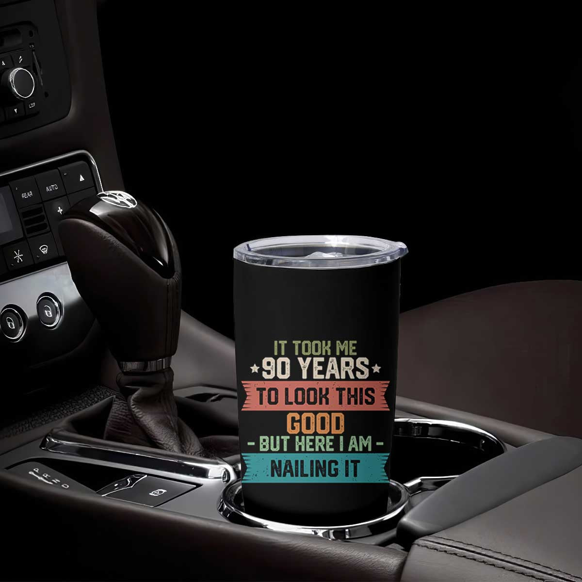 Funny 90th Birthday Tumbler Cup Vintage It Took Me 90 Years To Look This Good Bday Gift TS10 Print Your Wear