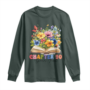 Personalized 90th Birthday Gift For Women Long Sleeve Shirt Custom Name Chapter 90 Flowers Book TS10 Dark Forest Green Print Your Wear
